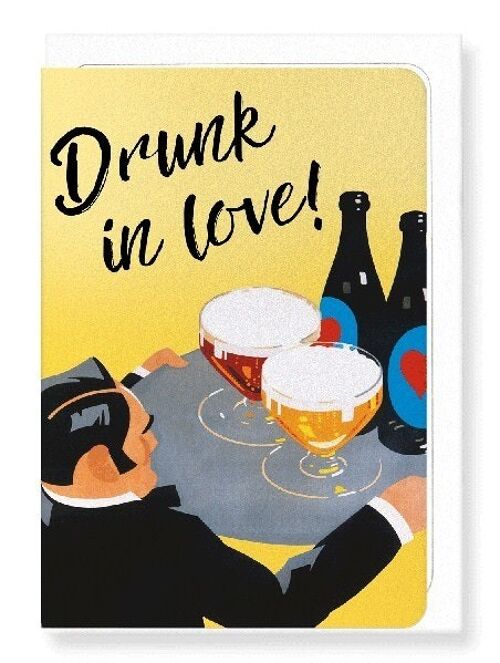 DRUNK IN LOVE Greeting Card