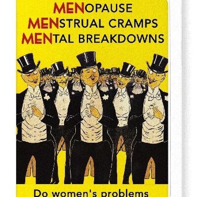 WOMEN'S PROBLEMS Greeting Card