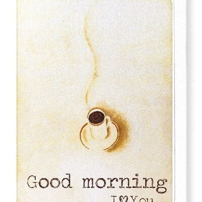 MORNING COFFEE Greeting Card