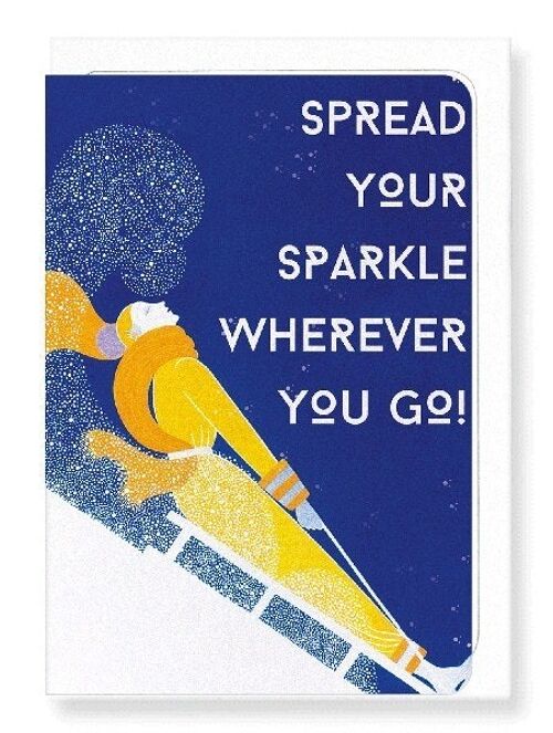 SPREAD YOUR SPARKLE Greeting Card