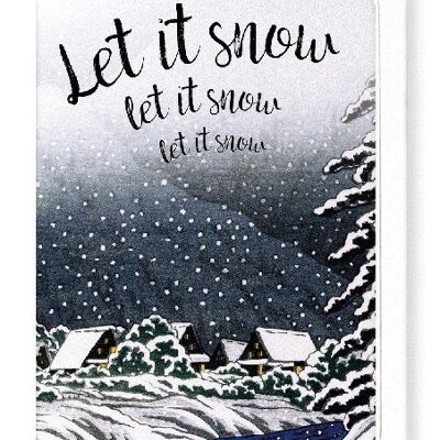 LET IT SNOW Greeting Card
