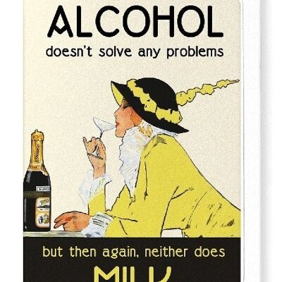 ALCOHOL AND PROBLEM SOLVING Greeting Card