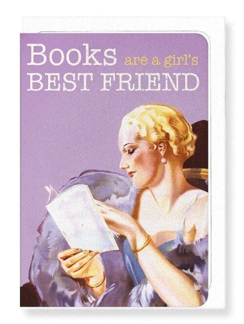 BOOKS ARE A GIRL’S BEST FRIEND Greeting Card