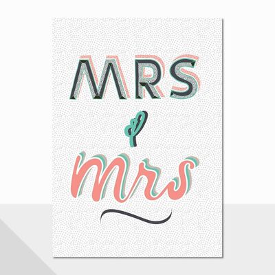 Mrs & Mrs Wedding Card - Noted Mrs & Mrs Wedding