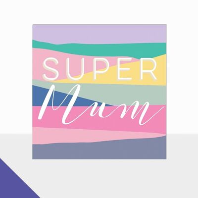 Tarjeta del Día de la Madre Super Mamá - Glow Super Mum