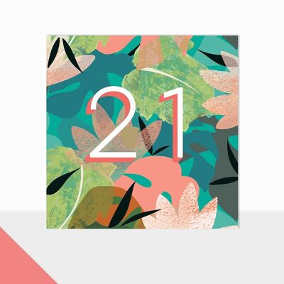 Tropical 21st Birthday Card - Glow 21