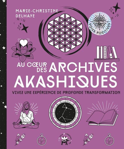 LIVRE - Au cœur des archives Akashiques