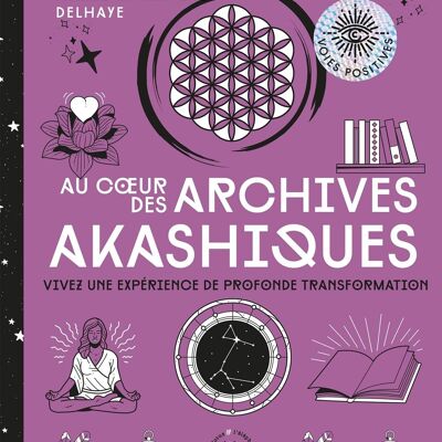 LIVRE - Au cœur des archives Akashiques