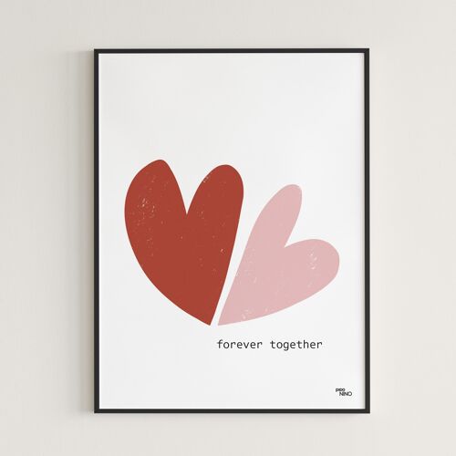 Affiche - amour - coeur - FOREVER TOGETHER