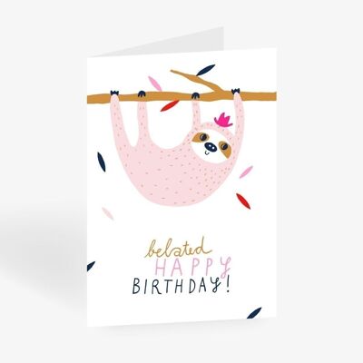 Biglietto di auguri / Auguri di compleanno in ritardo