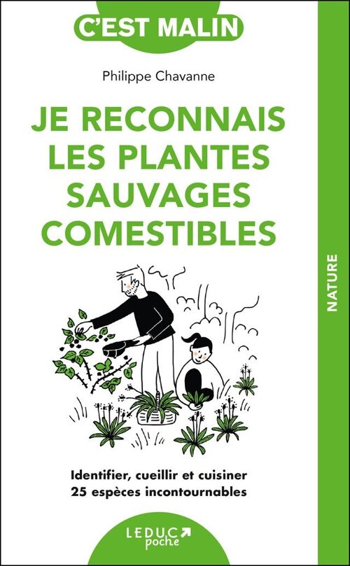 Je reconnais les plantes sauvages comestibles