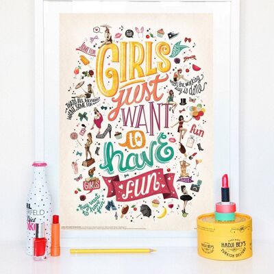 Girls Just Want To Have Fun Print