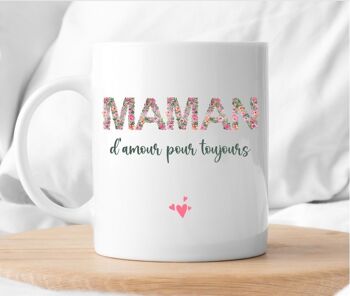 Mug Maman d'amour pour toujours 1