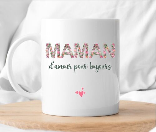 Mug Maman d'amour pour toujours