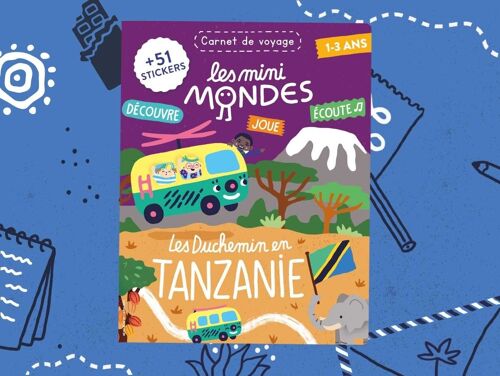 Tanzanie - Magazine d'activités pour enfant 1-3 ans - Les Mini Mondes