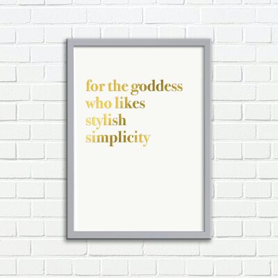 Wall Art Print For The Goddess Who Likes Stylish Simplicity Typography Design