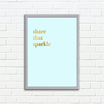 Impresión de arte de pared Share That Sparkle Typography Design