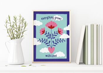 Affiche positive et inspirante avec citation "Everything grows with love" 2