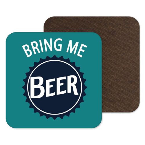 Bring Me Beer Coaster