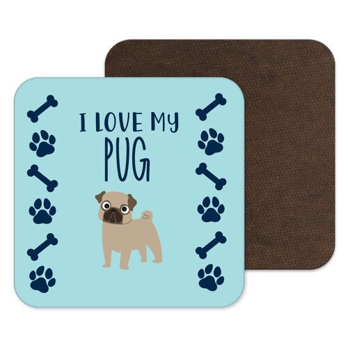 I Love My Pug Coaster