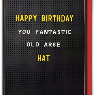 Rude Birthday Card - Fantastic Old Arse Hat by Brainbox Candy