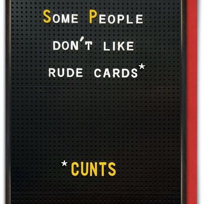 Rude Birthday Card - Some People Don't Like Rude Cards by Brainbox Candy
