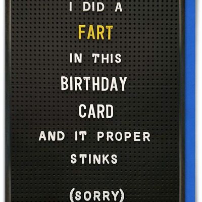 Carte d'anniversaire amusante - Fart In Card Proper Stinks par Brainbox Candy