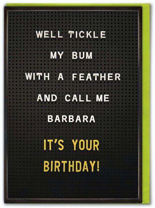Funny Birthday Card - Tickle My Bum And Call Me Barbara by Brainbox Candy