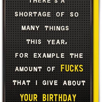 Rude Birthday Card - Shortage Of Things by Brainbox Candy