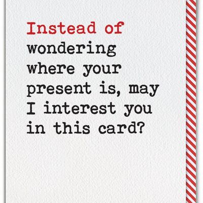 Funny Birthday Card - Wondering Where Your Present Is by Brainbox Candy
