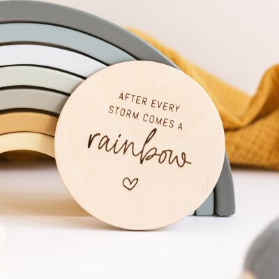 After every storm comes a rainbow - wooden sign