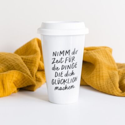 Prenez votre temps - tasse thermique à emporter