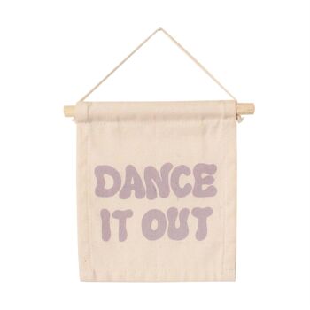 Dance it Out Hang Sign 1