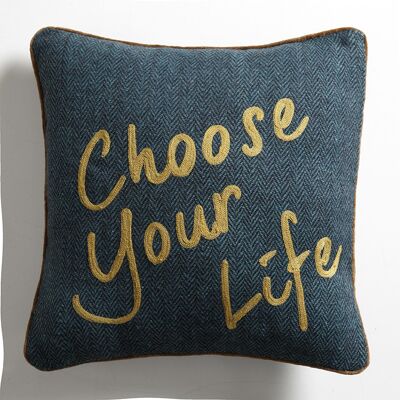 Blue Lagoon Tweed Cushion "Choose your life" - Lounge Fabrics