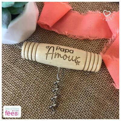 Wooden corkscrew engraved "Papa d'Amour" (pregnancy, birth, Father's Day, wine, oenology)
