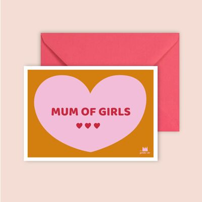 Carte fête des mères- Mum of girls