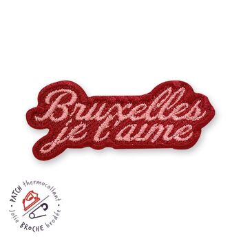 BRUXELLES JE T'AIME • Broche/Patch thermocollant 2