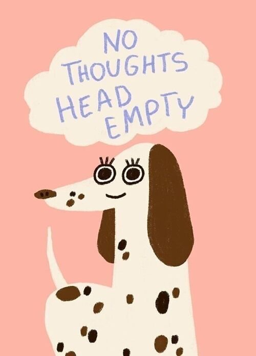 Postkarte - No Thoughts Head Empty

| Grußkarte