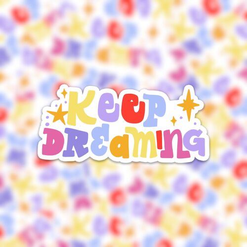 Vinyl sticker keep dreaming