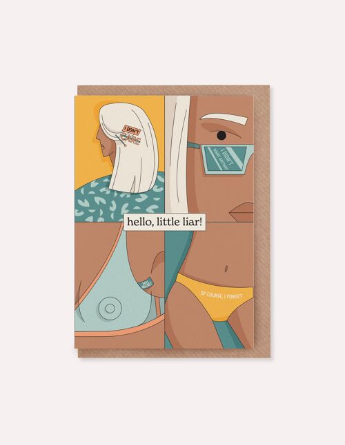 Greeting Card for Best Friends / Hello Little Liar 01