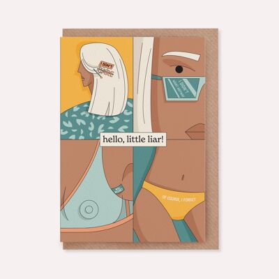 Greeting Card for Best Friends / Hello Little Liar 01