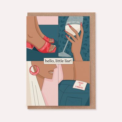 Greeting Card for Best Friends / Hello Little Liar 02