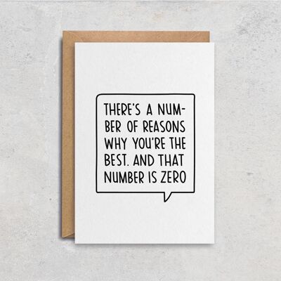 Zero Reasons Greetings Card