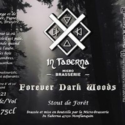 Forever Dark Woods In Taberna 33 cl