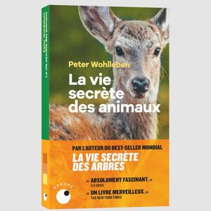 LA VIE SECRÈTE DES ANIMAUX - ESSAI