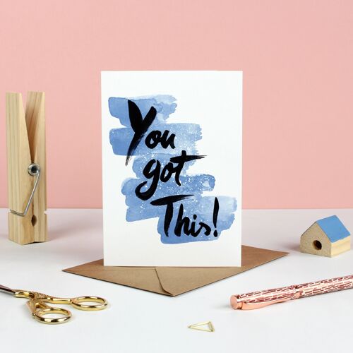 You Got This Greetings Card