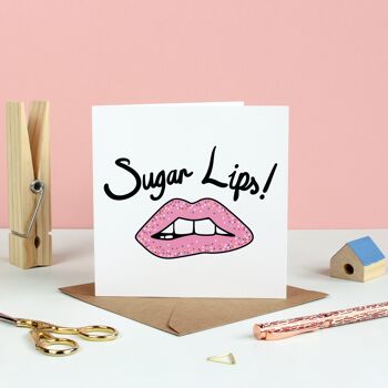 Carte Saint Valentin lèvres en sucre