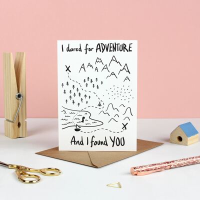 Osé pour l'aventure Valentines Card