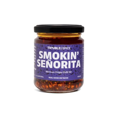 Smokin' Señorita - Aceite de Chili Crujiente Mexicano 200mL