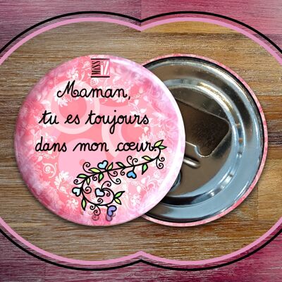 Magnets décapsuleurs - Vivent les mamans ROSE